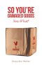 So You're Damaged Goods: Now What?