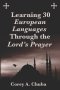Learning 30 European Languages Through the Lord's Prayer