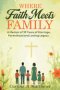 WHERE FAITH MEETS FAMILY