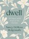 Dwell: 30 Days with God in the Psalms