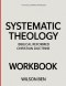 The Useful Learning Knowledge Systematic Theology : Biblical Reformed Christian Doctrine.