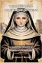 THE LIFE OF ST. CATHERINE OF SIENA: Doctor of the Church and Mystic of Divine Love