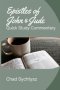 The Epistles of John and Jude: Quick Study Commentary
