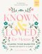 Known and Loved for Moms