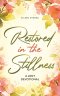 Restored in the Stillness: A Lent Devotional (Color)