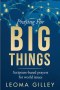 Praying for BIG Things : Scripture-based prayers for world issues