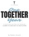 One Year TOGETHER  For Couples: A Scripture Rhythm for Growing  Closer to God and to Each Other