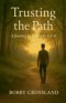 Trusting The Path