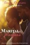 Marital Warfare: How to Take Your Marriage Back From the Enemy