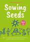 Sowing Seeds Book 3 - Includes Green Time
