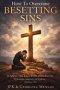 How To Overcome Besetting Sins