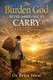 The Burden God Never Asked You To Carry: How Pastors Find Freedom, Joy, and Real Fruit