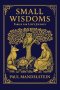 Small Wisdoms
