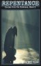 Repentance: Freedom from Guilt and Sin's Desire