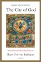 The City of God: Selections and Introduction by Hans Urs Von Balthasar