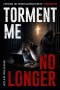Torment Me No Longer: Exposing the Unseen Destruction of Pornography