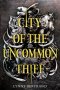 City Of The Uncommon Thief