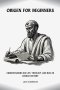Origen for Beginners