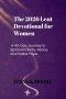 The 2026 Lent Devotional for Women: A 40-Day Journey to Spiritual Clarity, Peace, and Easter Hope