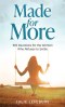 Made for More: 365 Devotions for the Woman Who Refuses to Settle