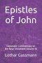 Epistles of John: Gassmann Commentary on the New Testament Volume 18