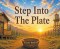 Step Into The Plate