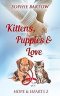 Kittens, Puppies & Love: A Small Town Slow Burn Mystery Romance - LARGE PRINT