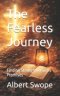 The Fearless Journey: Finding Strength in God's Promises