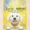 Let It SHINE!: Doodles and the Light of the Lord