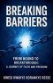 Breaking Barriers: From Bound to Breakthrough