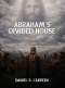 Abraham's Divided House