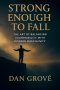 Strong Enough to Fall - The Art of Balancing Vulnerability with Modern Masculinity