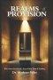 REALMS of PROVISION: Why Some People Never Lack -- Even When There Is Nothing