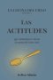 Las actitudes: que contaminan o elevan la cocina del Gran Chef
