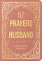 52 Prayers for My Husband