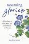 Mourning Glories