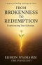 From Brokenness to Redemption: Experiencing True Salvation
