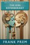 The Kiss Reverberant: Bachelard Interpreted Book 6