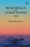 Memorials And Other Papers: Vol. II