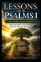 LESSONS FROM PSALMS 1: HOW THE PATH YOU CHOOSE SHAPES THE LIFE YOU LIVE