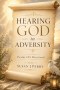 Hearing God in Adversity: Psalm 105 Devotional
