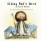 Hiding God's Word In Little Hearts: 52 Weekly Devotions & Scripture Memory Verses