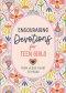 Encouraging Devotions for Teen Girls: From Jesus' Heart to Yours