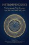 INTERDEPENDENCE
