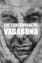 The Contemplative Vagabond