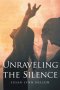 Unraveling the Silence