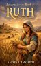 Lessons From the Book of Ruth