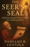 The Seer's Seal: Unlocking Daniel's Final Visions for a Shaking World