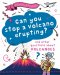 Question Of Geography: Can You Stop A Volcano Erupting?