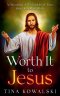Worth It to Jesus: A Discussion of the Parables of Jesus About Individual Worth
